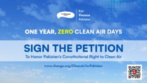 One Year, Zero Clean Air Days in Pakistan – Sign the Petition